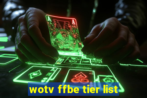 wotv ffbe tier list